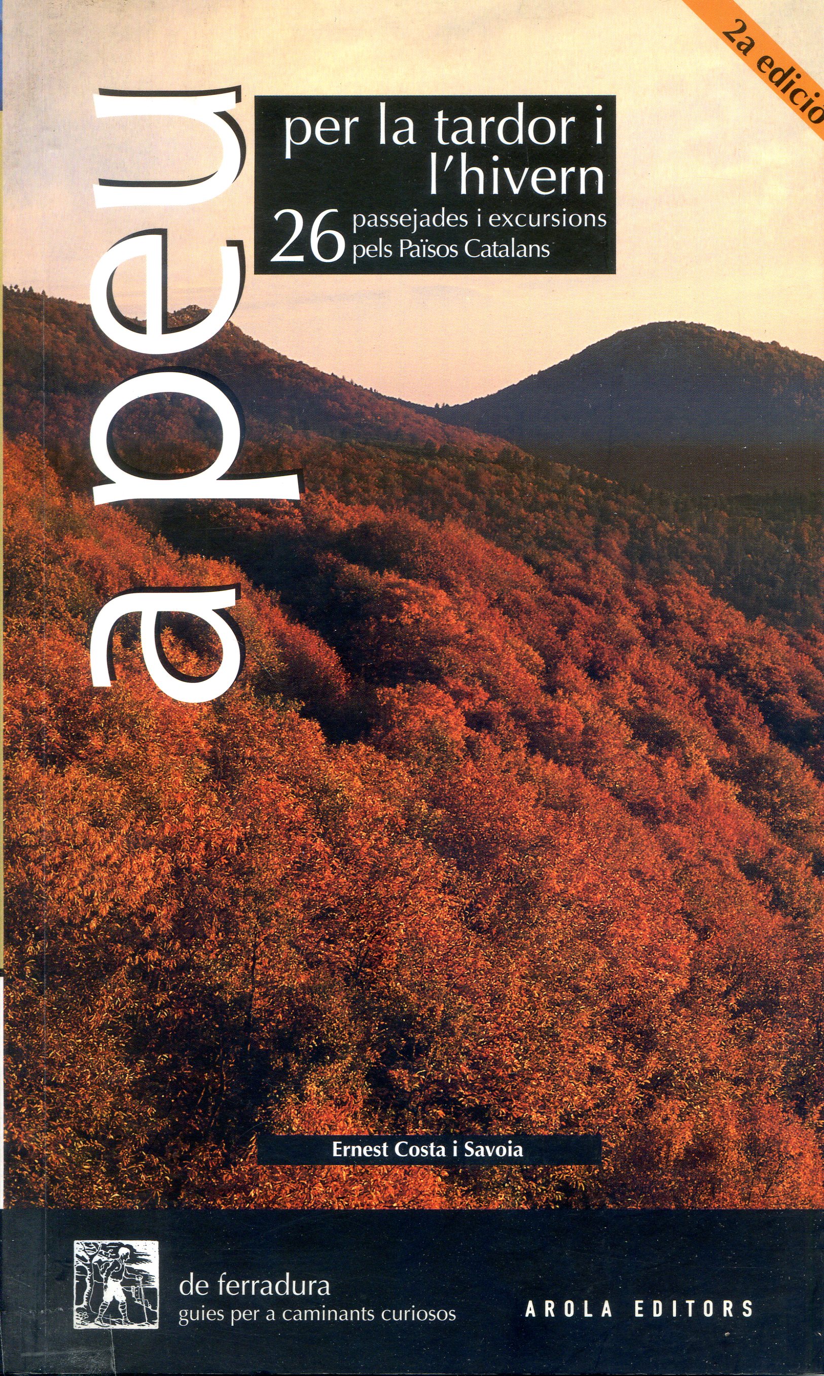 A peu per la tardor i l'hivern : 26 passejades i excursions pels Països Catalans - Portada